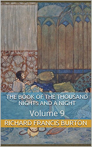 The Book of the Thousand Nights and a Night  Volume 9